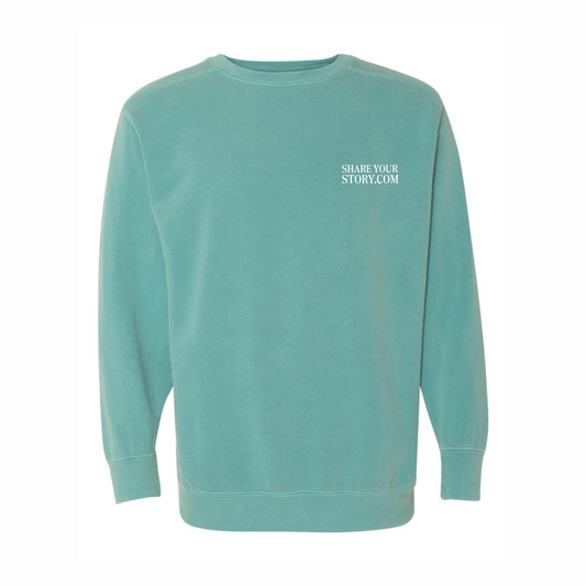 Your Book. Your Message. Your Stage.  Comfort Colors Sweatshirt
